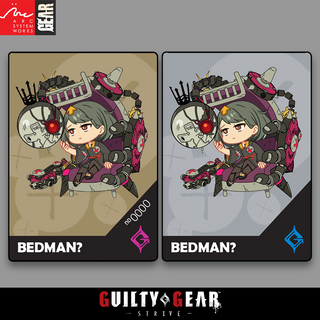 Guilty Gear -Strive- Event Exclusive Precious Chibi Card: BEDMAN?