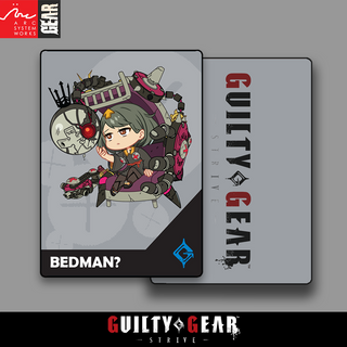 Guilty Gear -Strive- Event Exclusive Precious Chibi Card: BEDMAN?